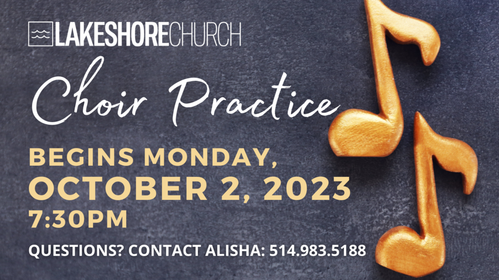 Choir Practice Begins Lakeshore Church Choir Practice Begins Lakeshore Church