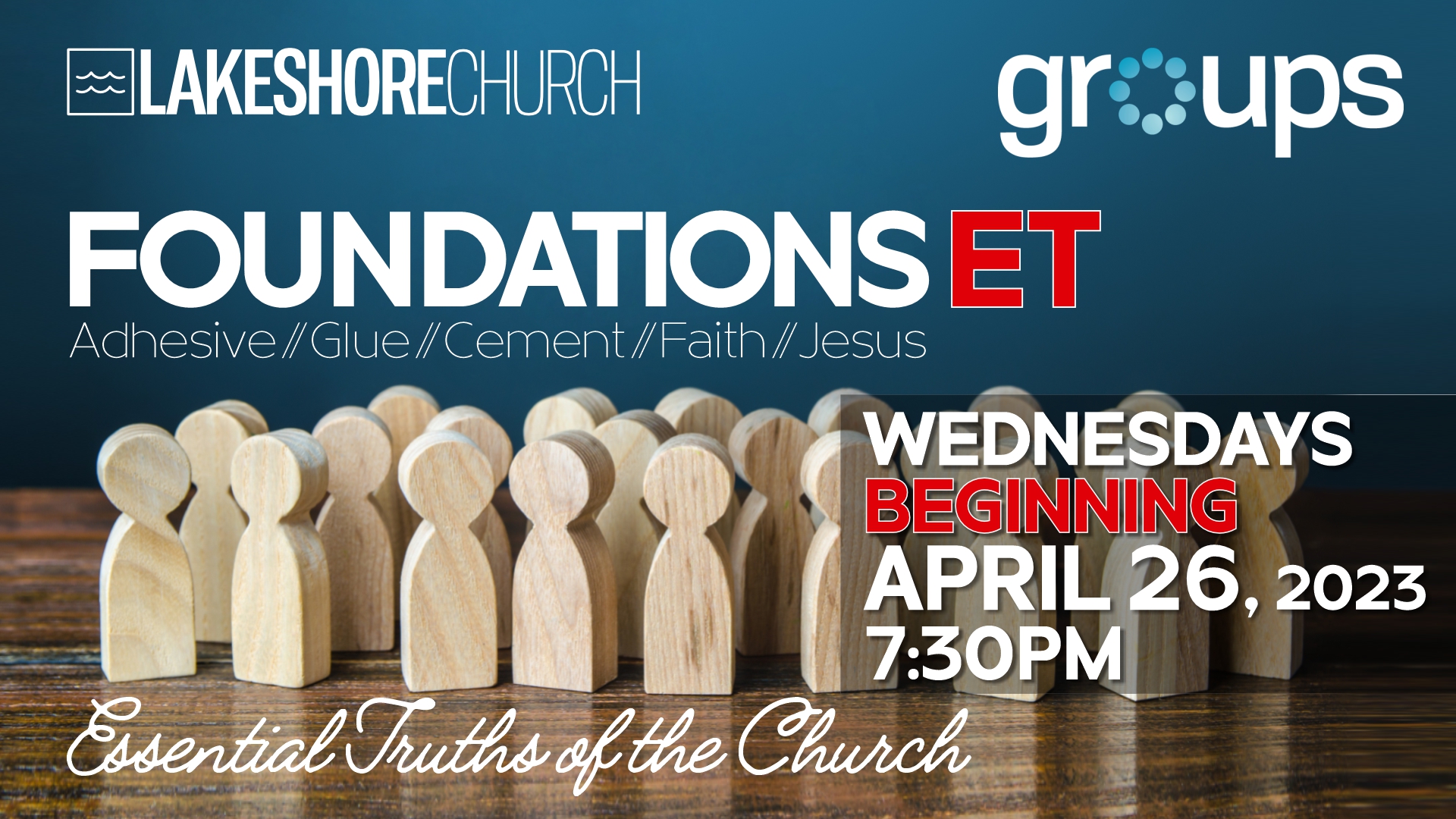 Foundations ET Small Group Lakeshore Church