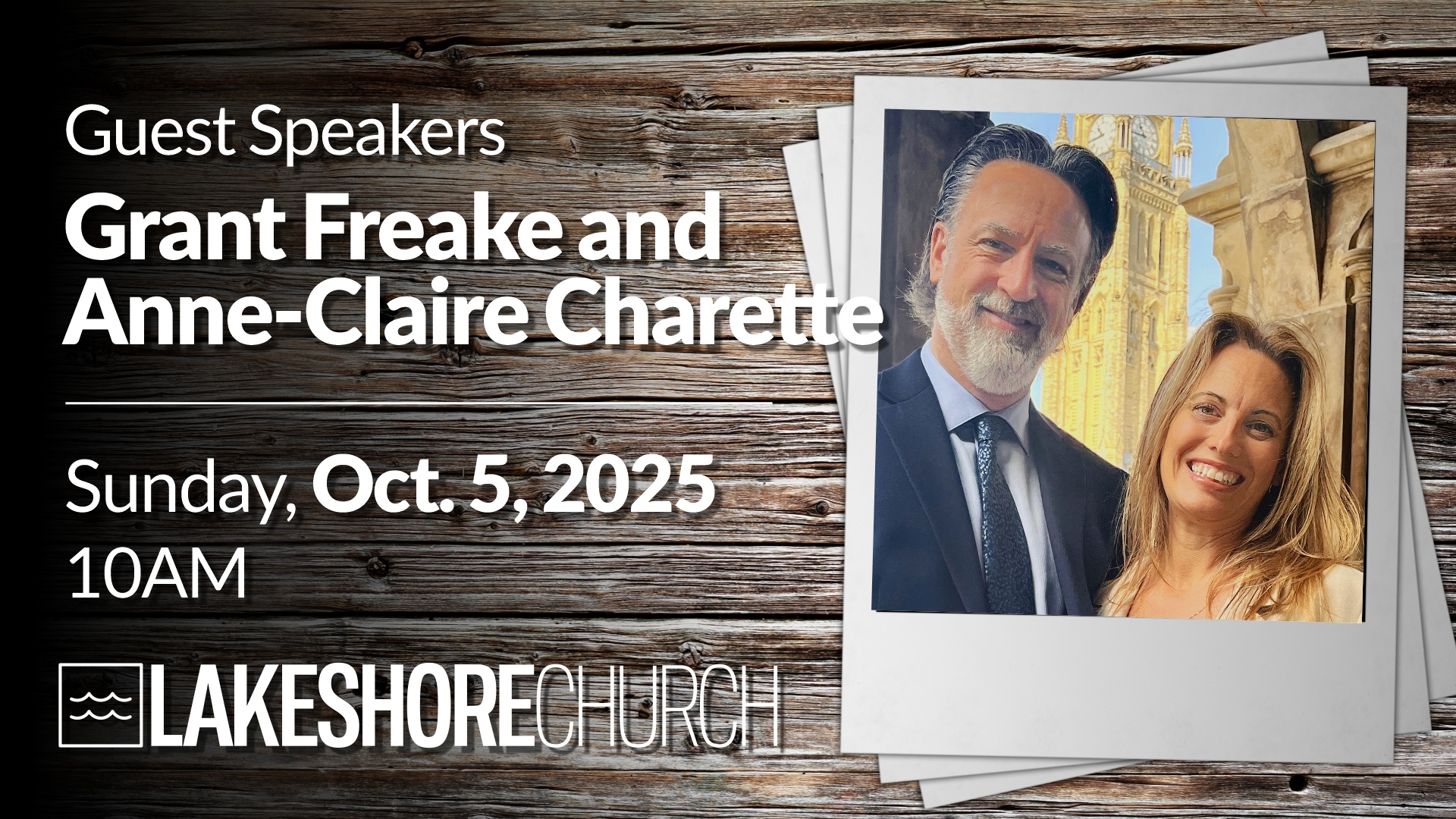 Featured image for “GUEST SPEAKERS: REV. GRANT FREAKE AND ANNE-CLAIRE CHARETTE”