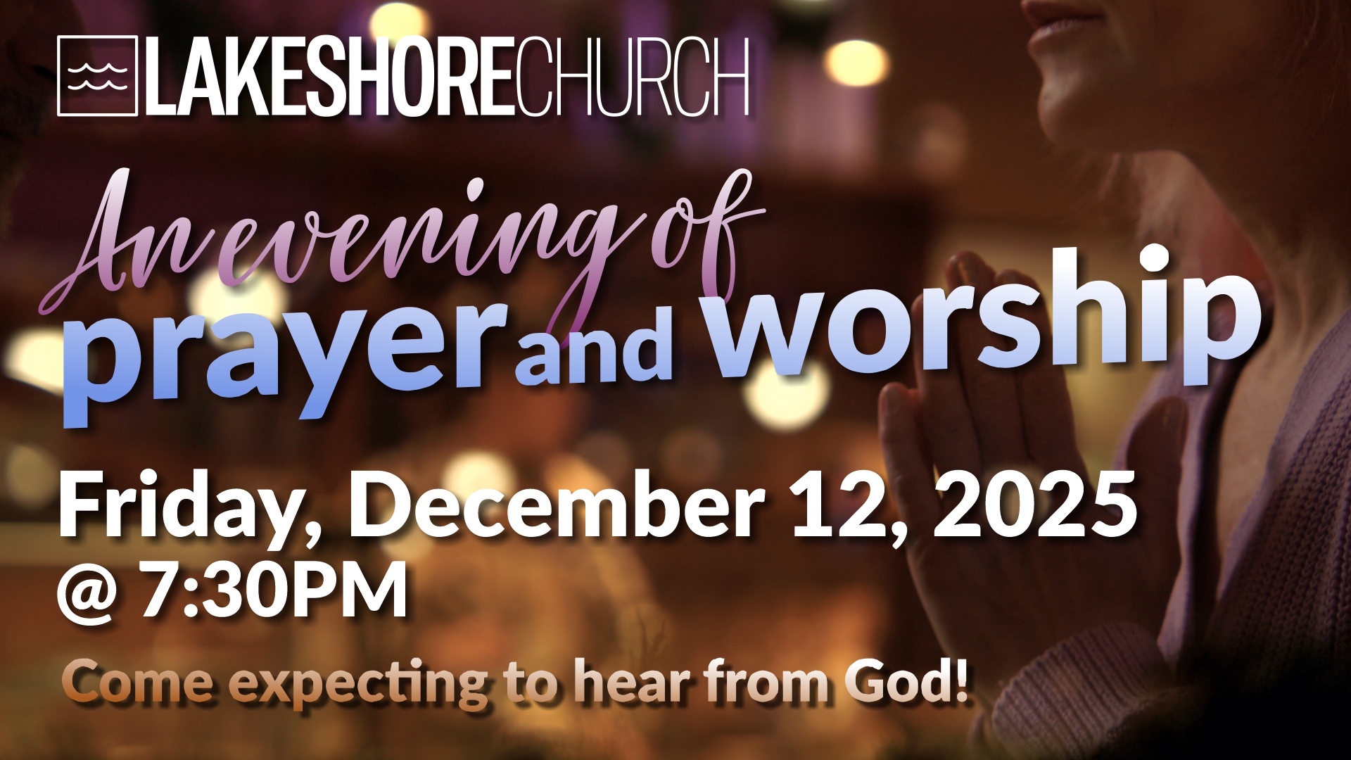 Featured image for “PRAYER AND WORSHIP EVENING”