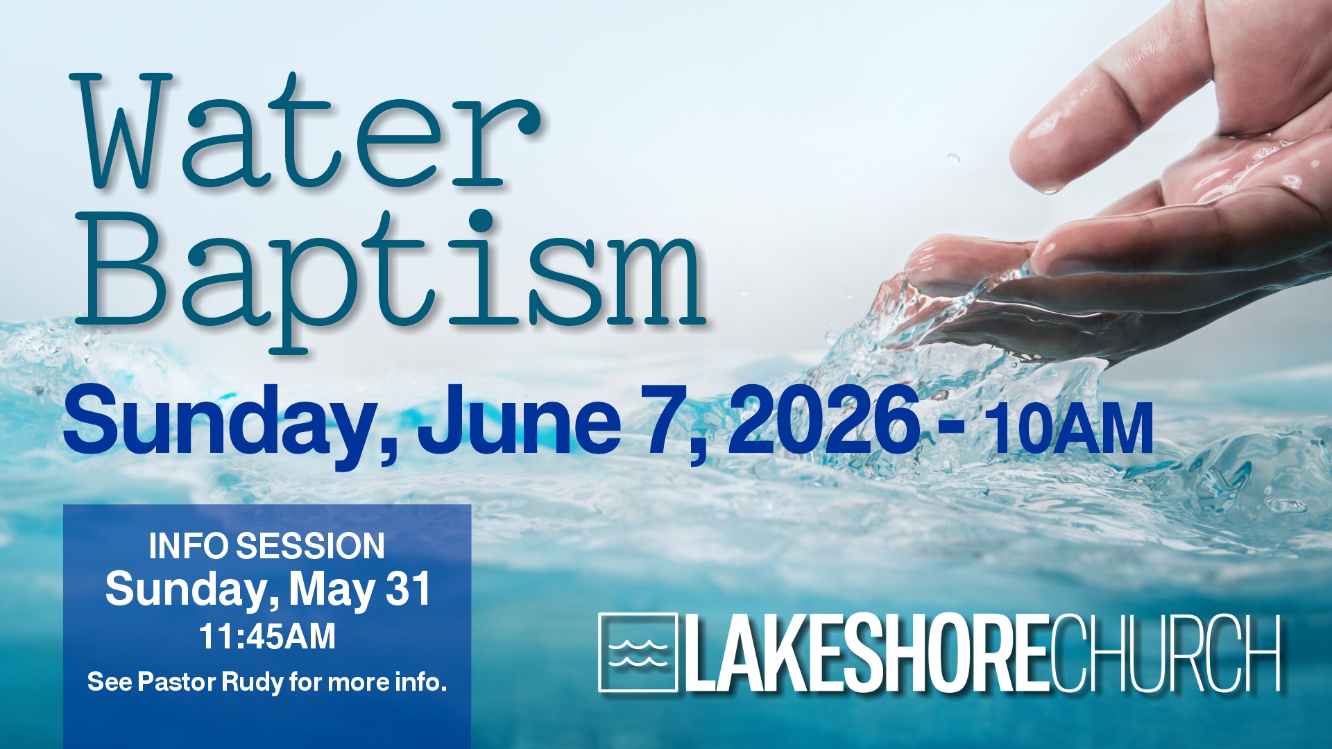 Featured image for “WATER BAPTISM // Info Session”