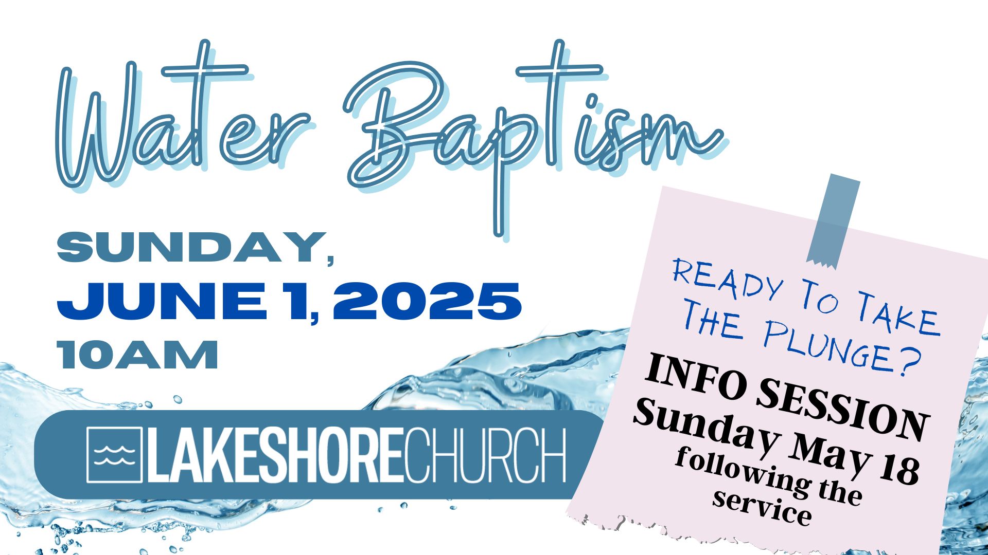 Featured image for “Water Baptism // Info Session”